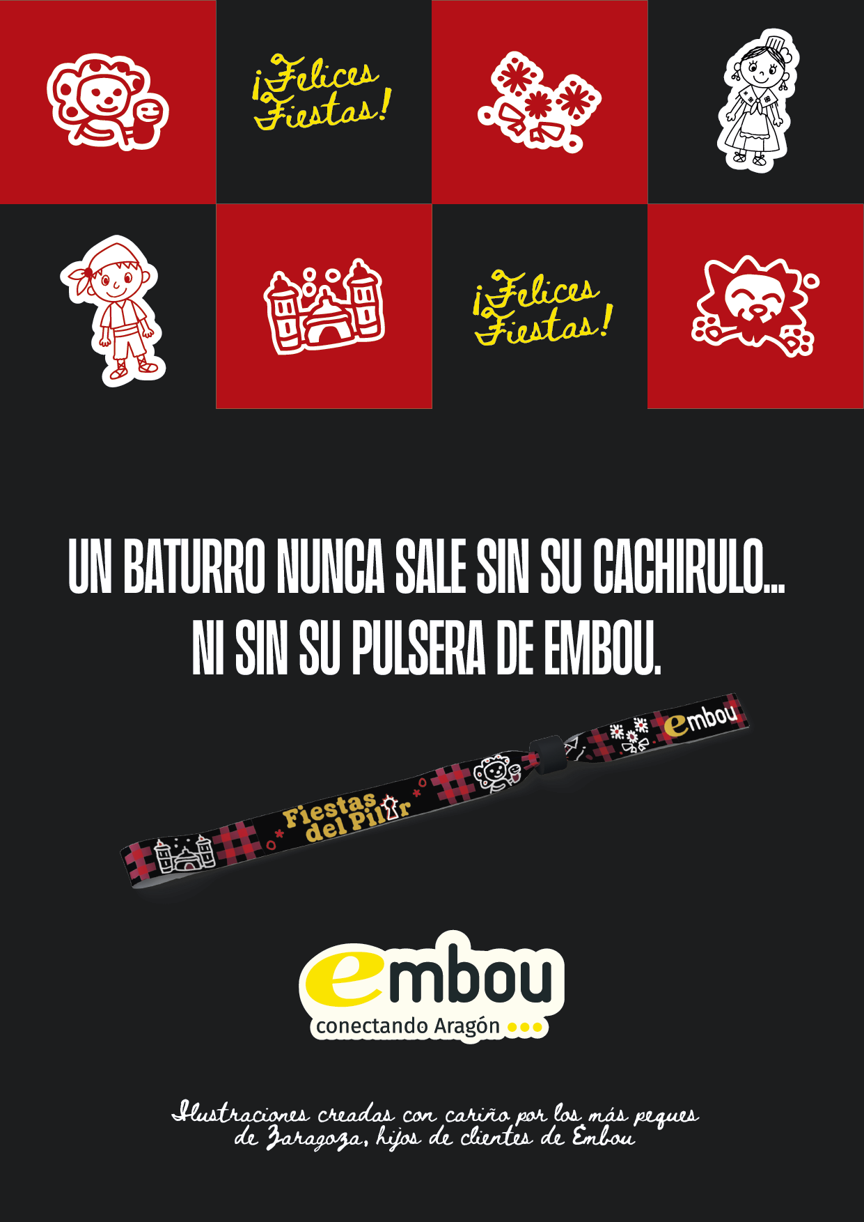 Un baturro nunca sale sin su cachirulo... ni sin su pulsera de Embou